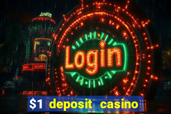 $1 deposit casino 2021 nz