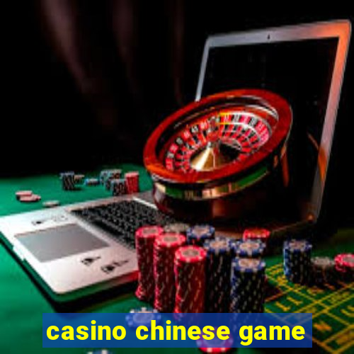 casino chinese game