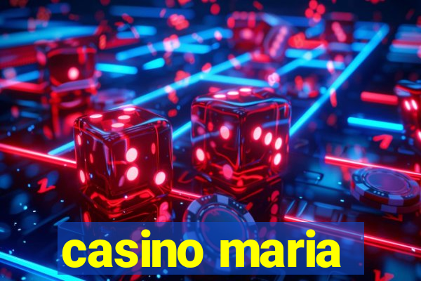 casino maria