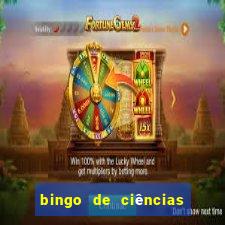 bingo de ciências 8 ano