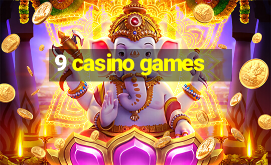 9 casino games