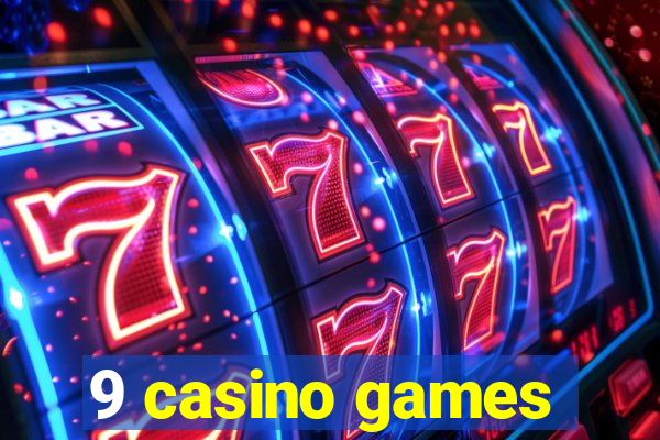 9 casino games