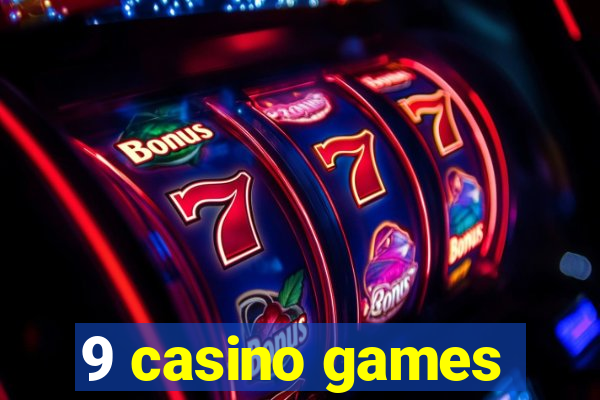 9 casino games