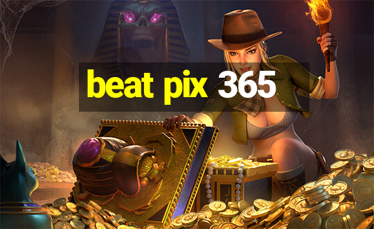 beat pix 365