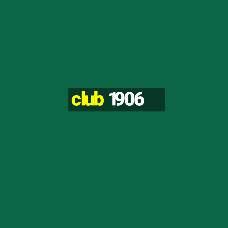 club 1906