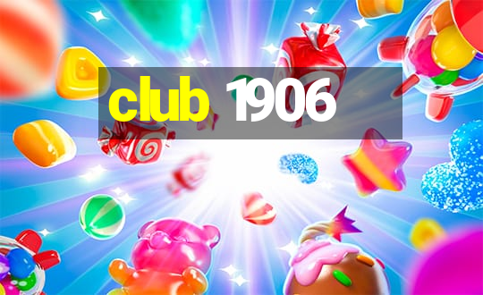 club 1906