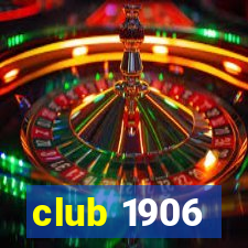 club 1906