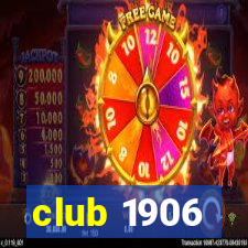 club 1906