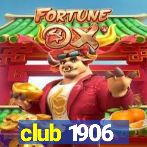 club 1906