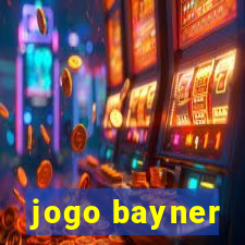 jogo bayner