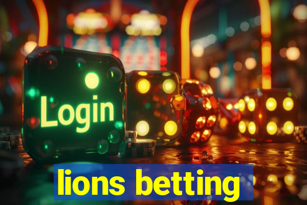 lions betting