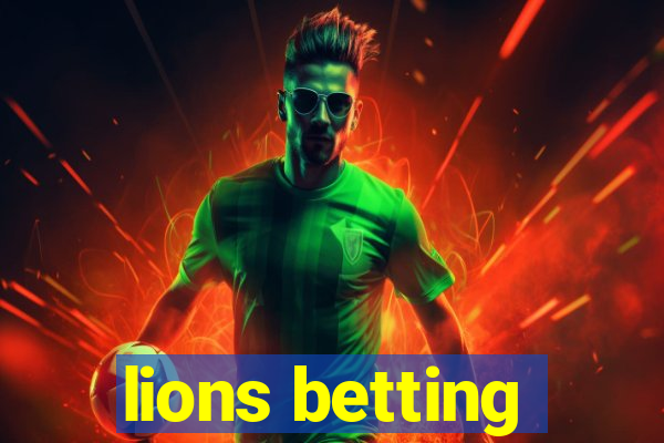 lions betting