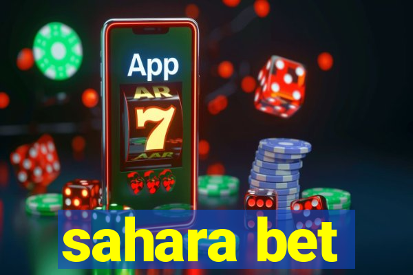 sahara bet