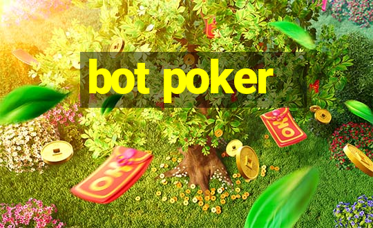 bot poker