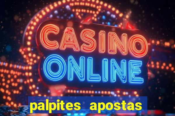 palpites apostas jogos de hoje