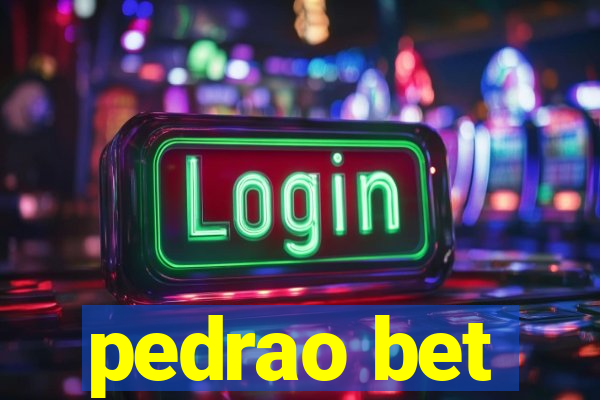 pedrao bet