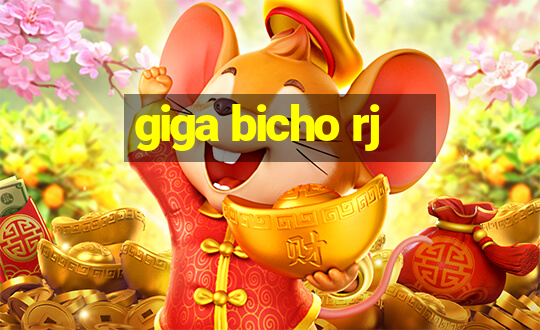 giga bicho rj