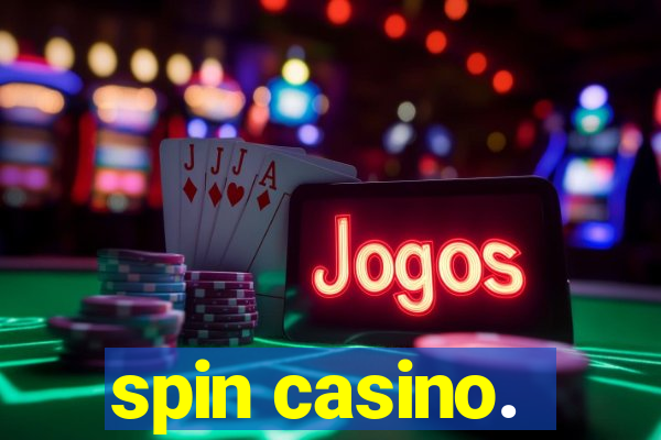 spin casino.