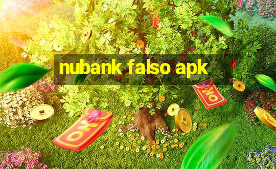 nubank falso apk