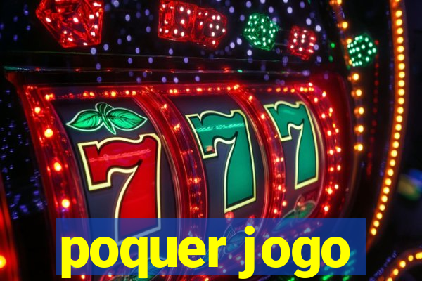 poquer jogo