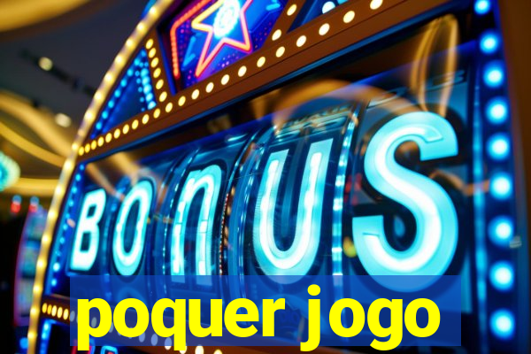 poquer jogo