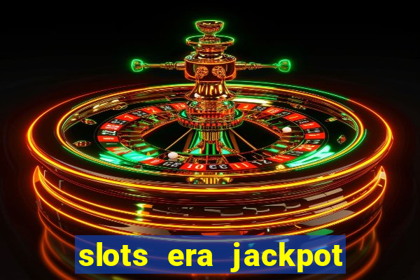 slots era jackpot slots game