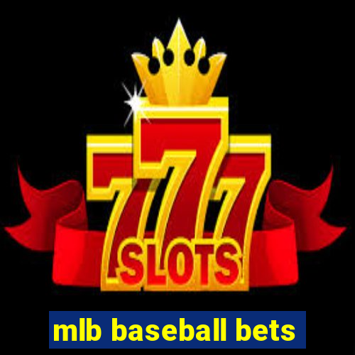 mlb baseball bets