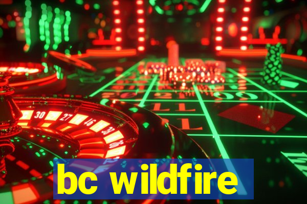 bc wildfire