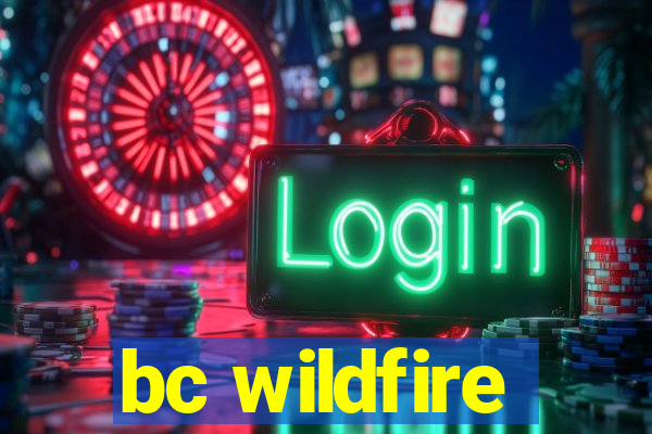 bc wildfire