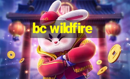 bc wildfire