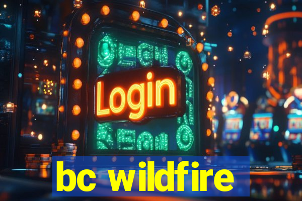 bc wildfire