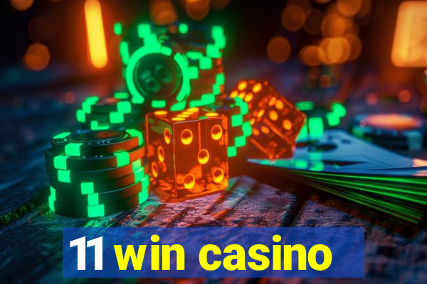 11 win casino