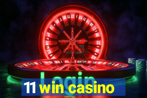 11 win casino