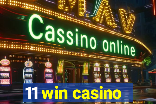 11 win casino