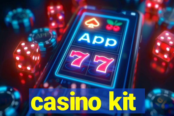 casino kit