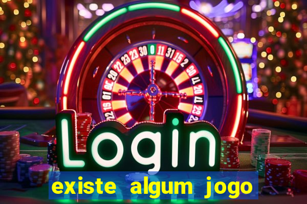 existe algum jogo que dá dinheiro