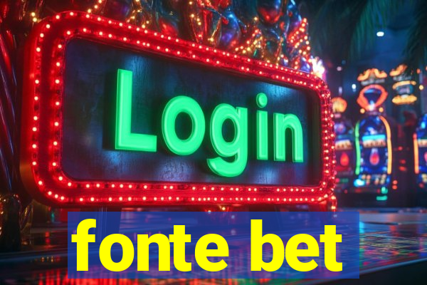 fonte bet