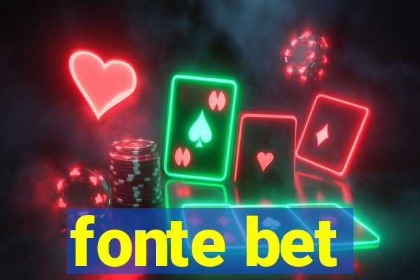 fonte bet