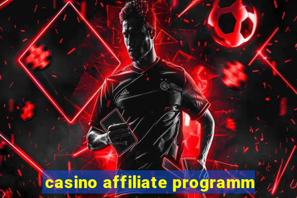 casino affiliate programm