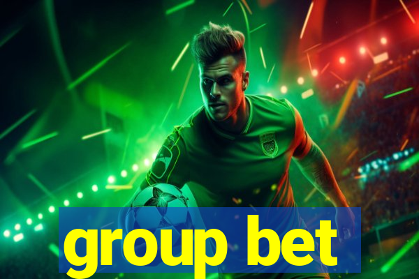 group bet