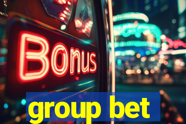 group bet