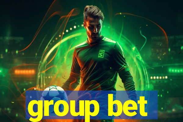 group bet