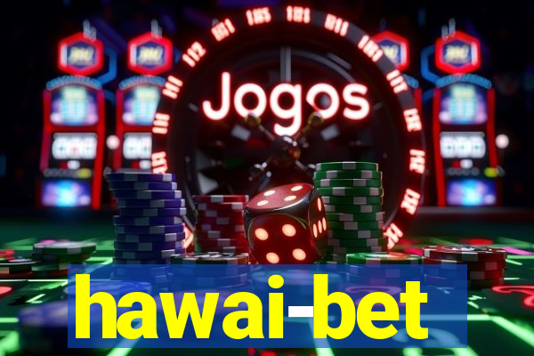 hawai-bet