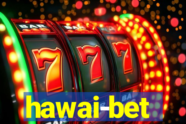 hawai-bet