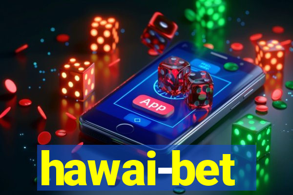 hawai-bet