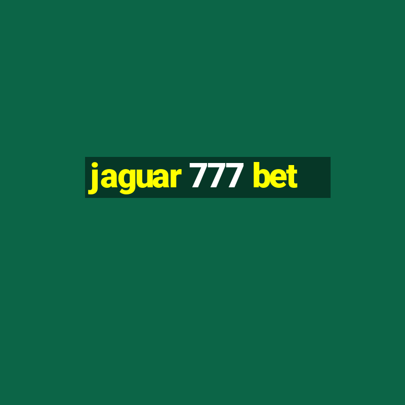 jaguar 777 bet