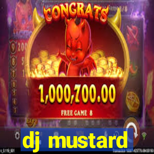 dj mustard