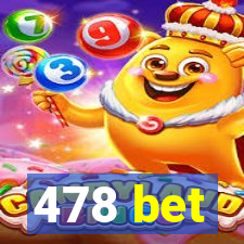 478 bet