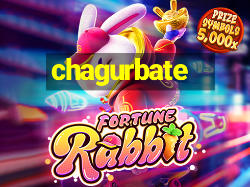 chagurbate