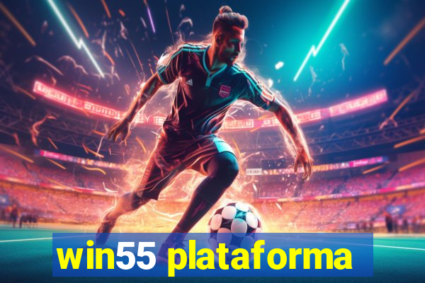 win55 plataforma